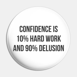 Confidence Pin