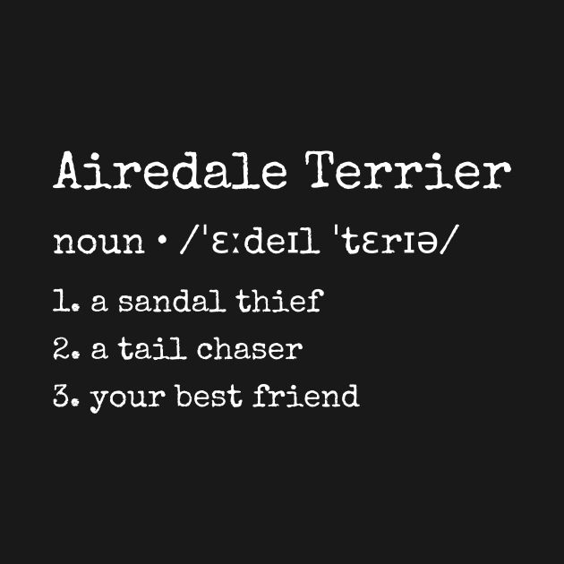 Airedale Terrier Dictionary Definition by blacklines