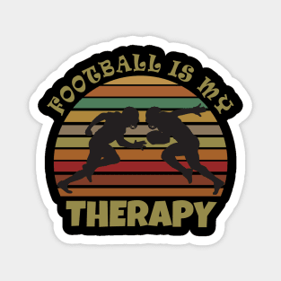 Football is my therapy Magnet