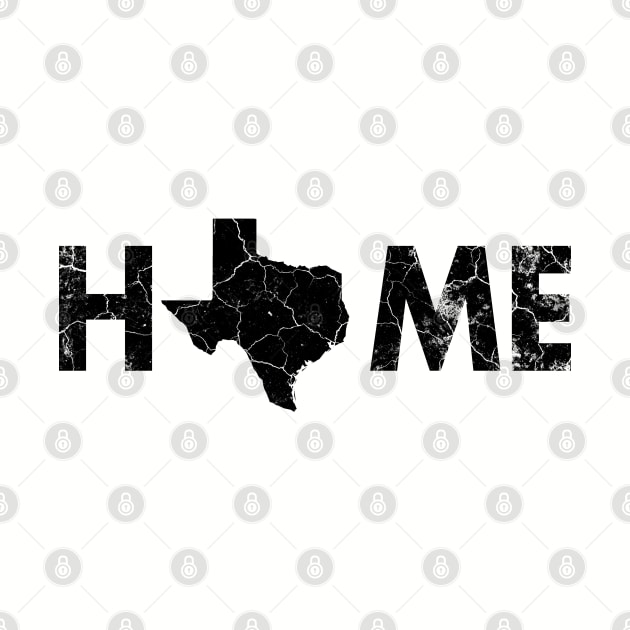 Texas is Home - Proud Texan Lone Star State by Otis Patrick