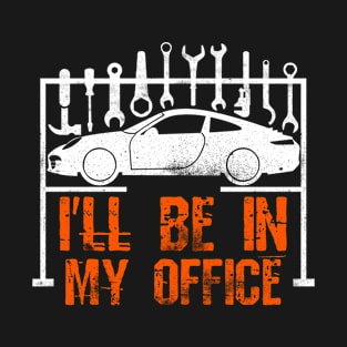 I'll Be In My Office T-Shirt