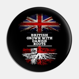 British Grown With Danish Roots - Gift for Danish With Roots From Denmark Pin