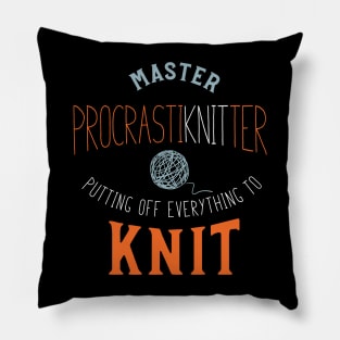 Funny Knitting Master Procrastiknitter Pillow