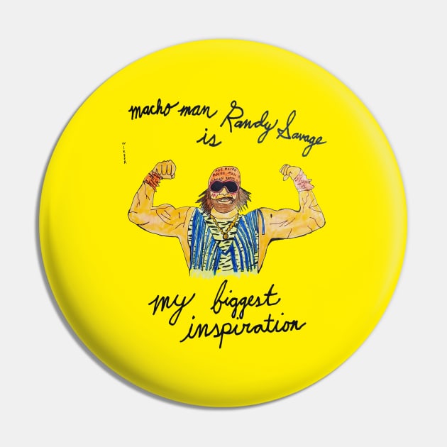 Macho Man Inspires Pin by AlanWieder