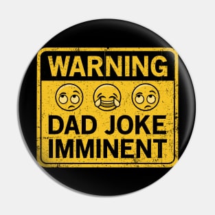 Dad Joke Imminent Pin