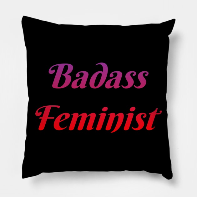 Badass Feminist Pillow by coloringiship