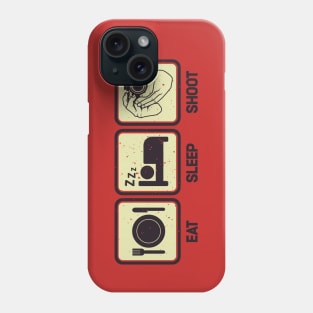 Eat, Sleep, Shoot - Funny Photographer Phone Case