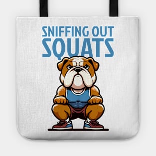 Sniffing Out Squats: English Bulldog Edition Tote