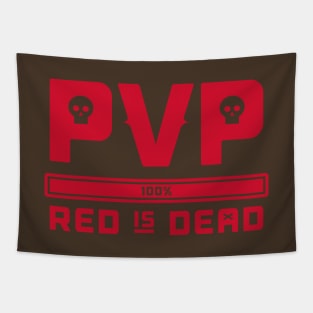 PVP Red is Dead Tapestry