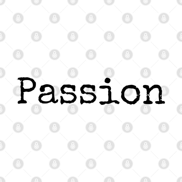 Fill Your Live with Passion by ActionFocus