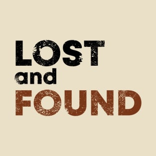 Lost And Found T-Shirt