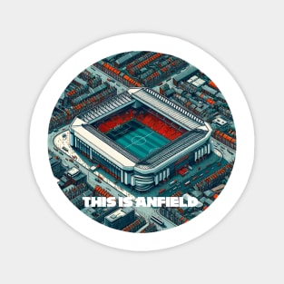 This is Anfield LFC Magnet