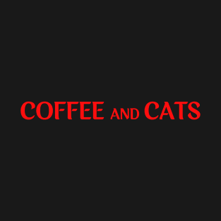 Coffee and Cats T-Shirt