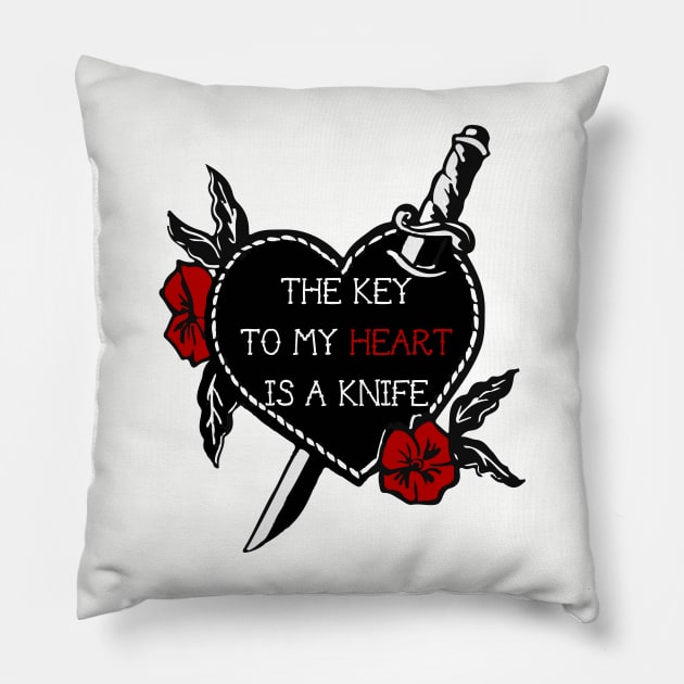 the key to my heart is a knife Pillow by remerasnerds