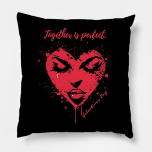 Together is perfect. A Valentines Day Celebration Quote With Heart-Shaped Woman Pillow