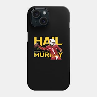 Kyler Murray Hail Murray Phone Case