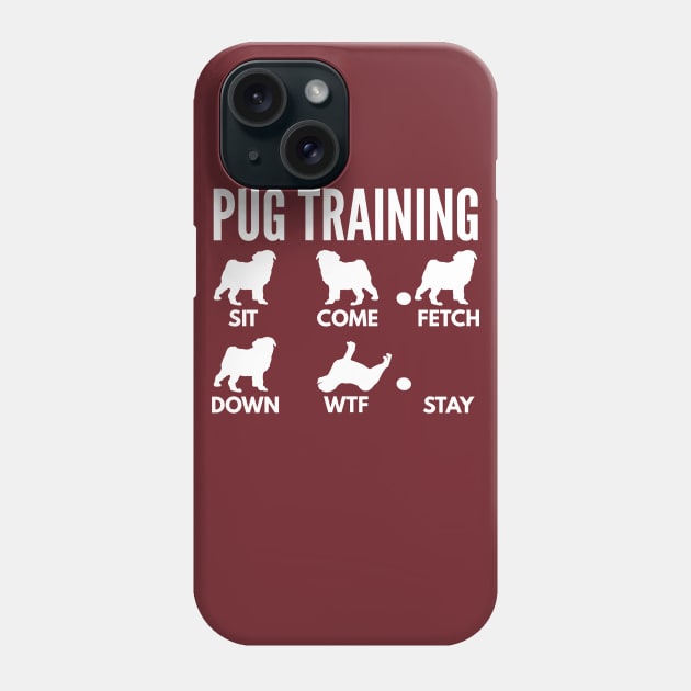 Pug Training Pug Dog Tricks Phone Case by DoggyStyles