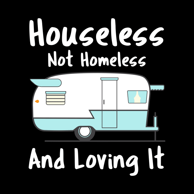 Houseless Not Homeless by CoastalDesignStudios