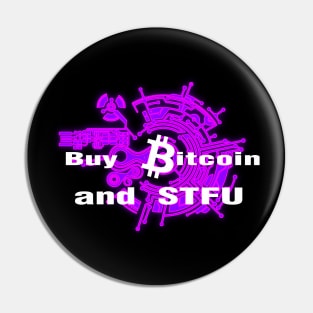 Buy Bitcoin and STFU Purple Pin