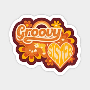 Groovy Sister Magnet