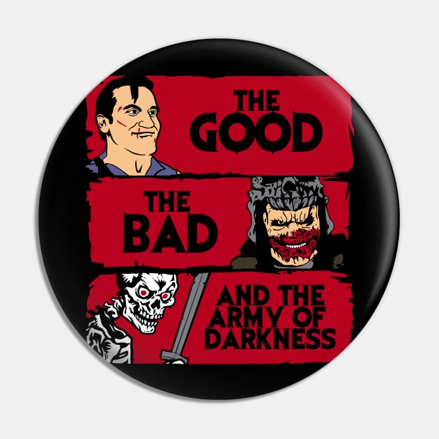 The good the bad and the army of darkness Pin by carloj1956