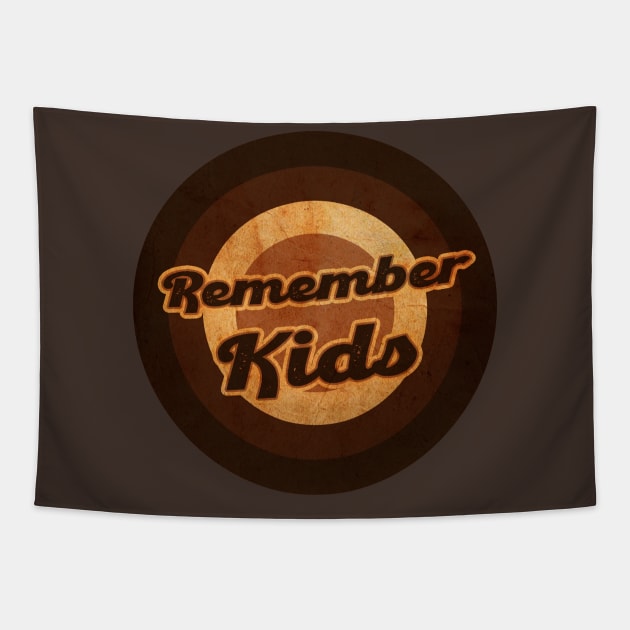 remember kids Tapestry by no_morePsycho2223