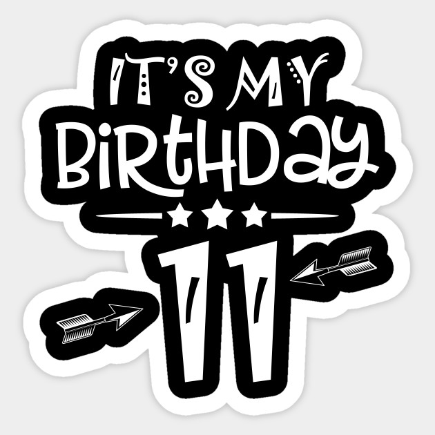 It S My 11th Birthday 11 Year Girl Birthday Girl 11th Birthday