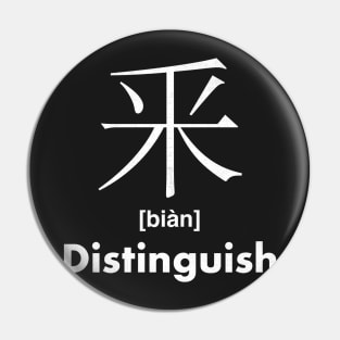 Distinguish Chinese Character (Radical 165) Pin