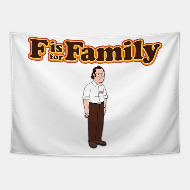 F is For Family - Frank Title! Tapestry by humoursimpson