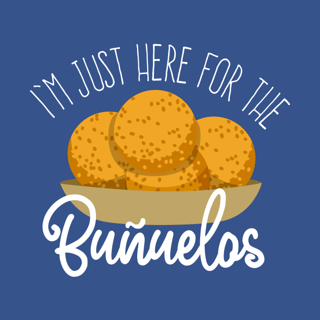 I'm just here for the buñuelos by verde
