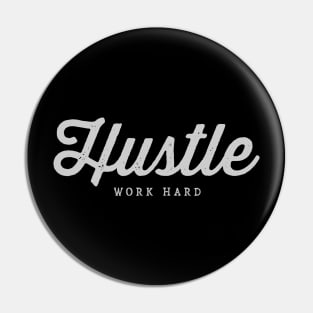 Hustle Pin