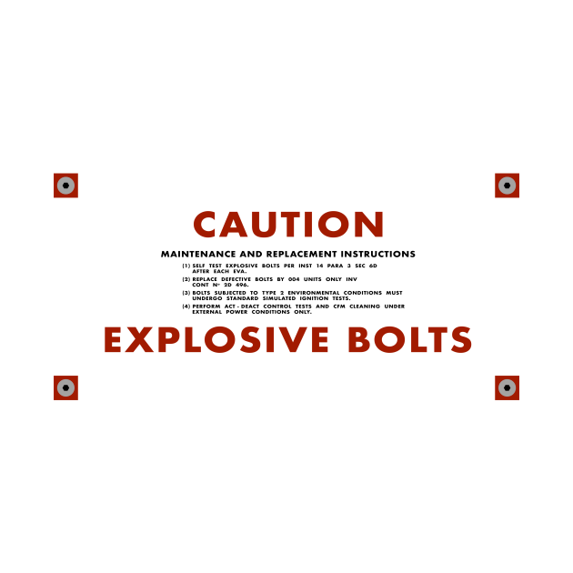 CAUTION EXPLOSIVE BOLTS [2001 A SPACE ODYSSEY, 1968] Film Art Pin
