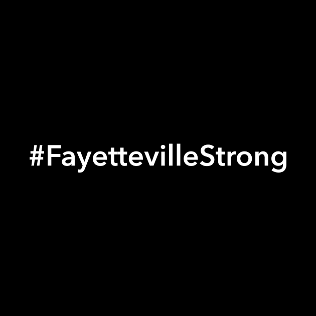 Fayetteville Strong by Novel_Designs