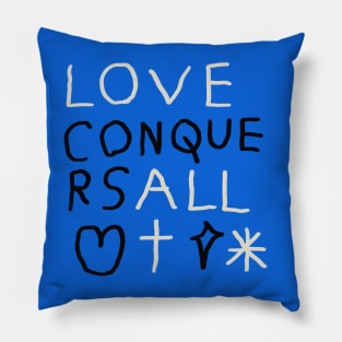 Love conquers all 2 Pillow