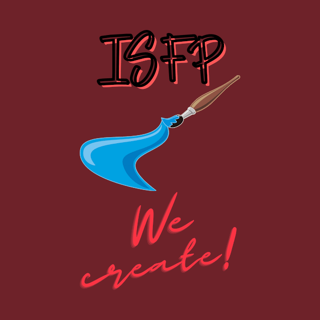 ISFP We Create by James Zenrex