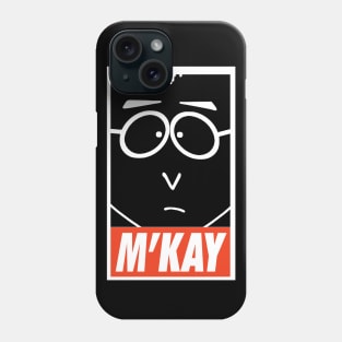 It's Easy, M'Kay Phone Case