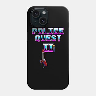 Police Quest 2 Phone Case