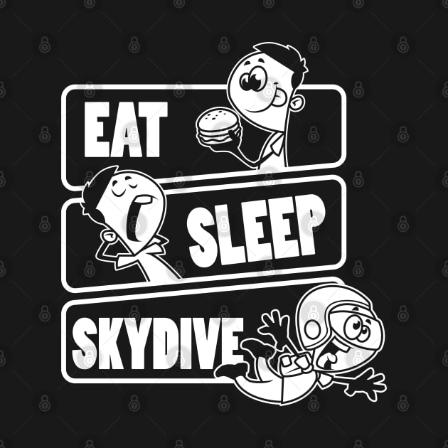 Eat Sleep Skydive - Base Jumping, Skydiving Extreme Sport design by theodoros20