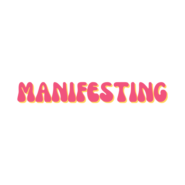 Manifesting by groovyfolk