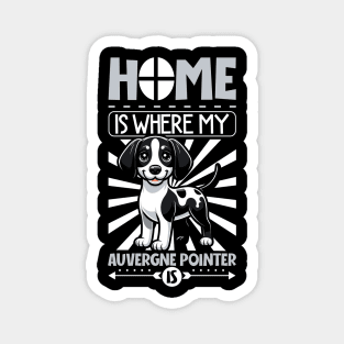 Home is with my Auvergne Pointer Magnet