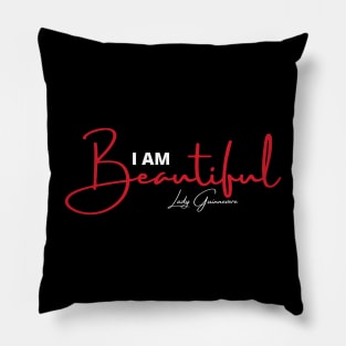 I Am Beautiful Pillow