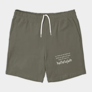 Hallelujah Shorts