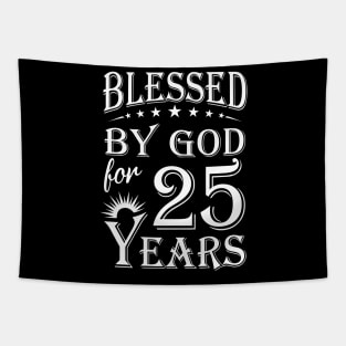 Blessed By God For 25 Years Christian Tapestry