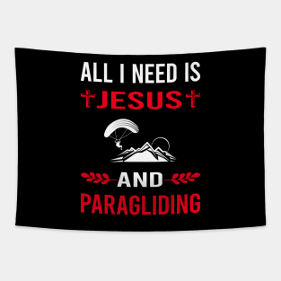 I Need Jesus And Paragliding Paraglide Paraglider Tapestry