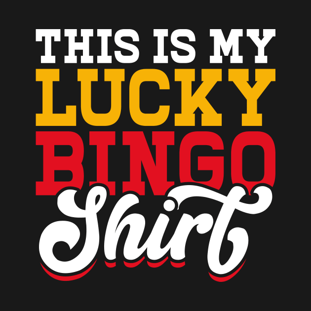 This Is My Lucky Bingo Shirt T shirt For Women T-Shirt by Xamgi