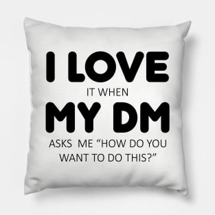 How do you want to do this? D20 Nat20 Pillow