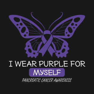 I Wear Purple For Myself Pancreatic Butterfly T-Shirt