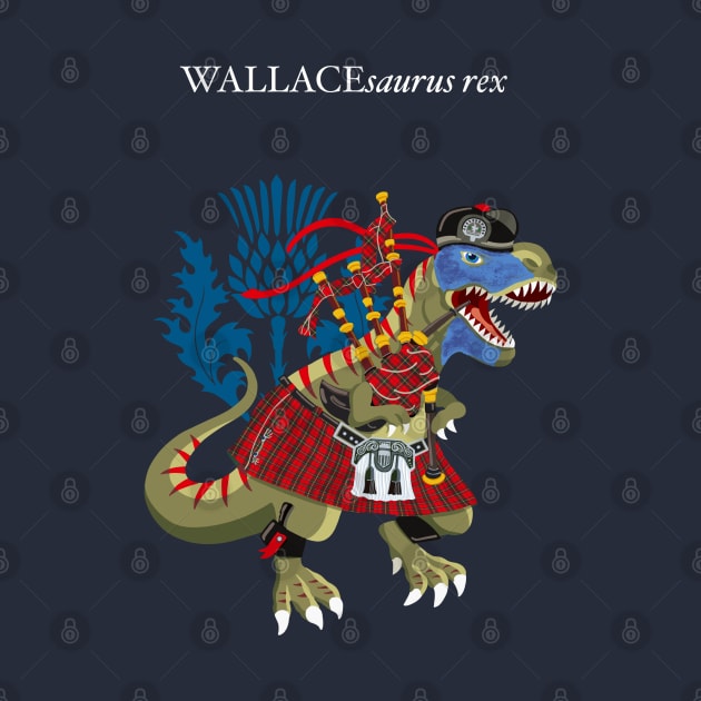 Clanosaurus Rex WALLACEsaurus Rex Wallace Family Tartan by BullShirtCo