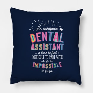 An awesome Dental Assistant Gift Idea - Impossible to Forget Quote Pillow