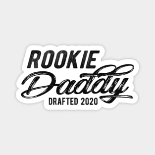 New Daddy - Rookie daddy drafted 2020 Magnet